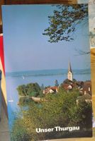 "Unser Thurgau" mit See und Kirche.