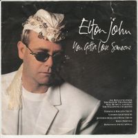 Elton John - You gotta Love someone 7" Vinyl 1990