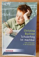 „Schulerfolg ist machbar“ von Christina Buchner