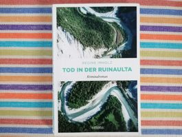 Regine Imholz💥🌞 Tod in der Ruinaulta - Surselva - Krimi