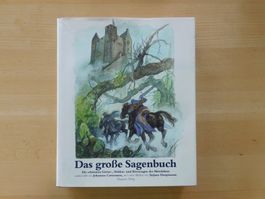 Die schönsten Götter-Helden und Rittersagen des Mittelalters