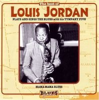 Louis Jordan Tympany Five MAMA MAMA BLUES Idrees Sulieman CD