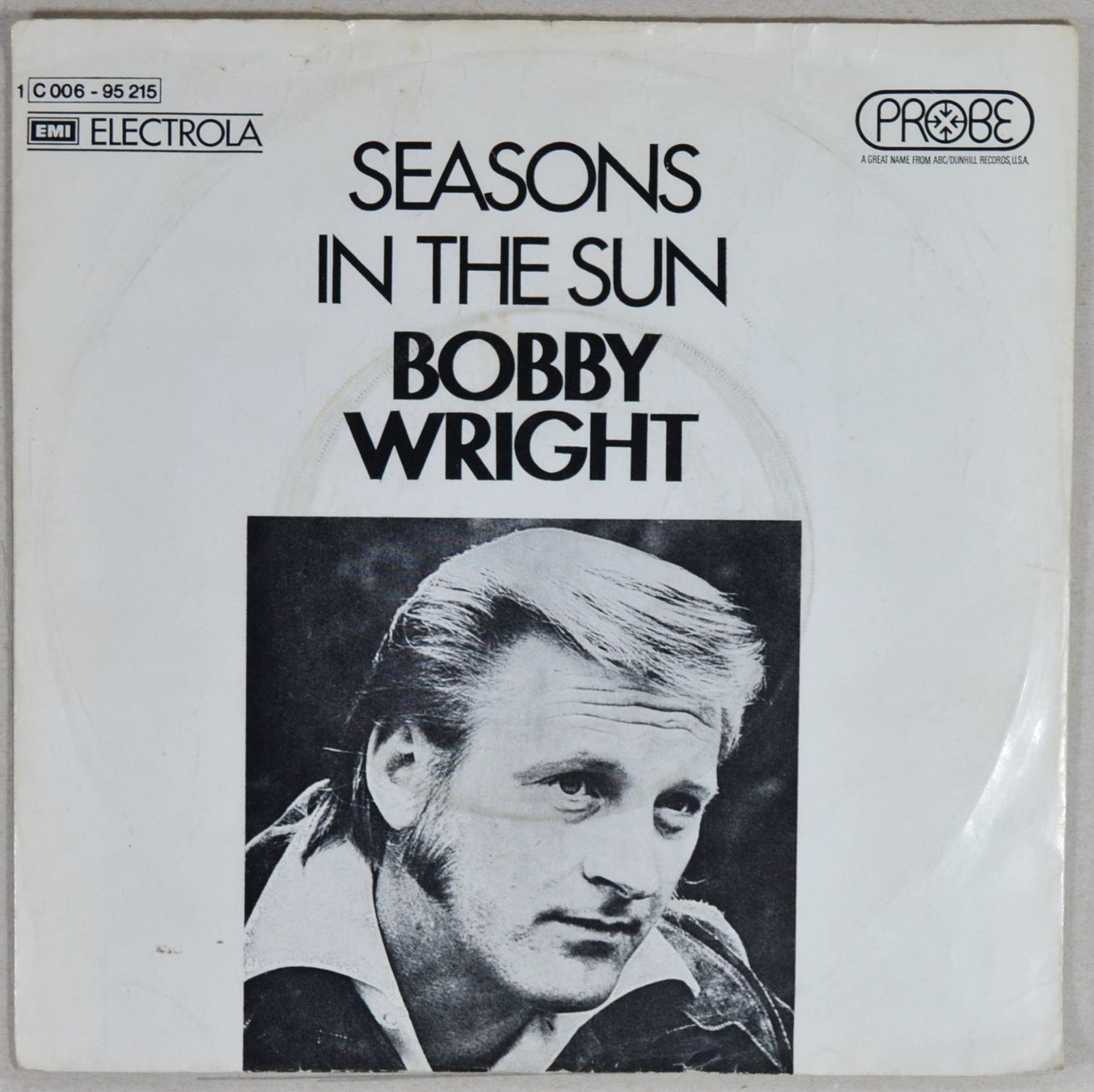 Dischi in vinile: Single: BOBBY WRIGHT - Seasons In The Sun – Usato da Frenkendorf venduto da Yard-Sale-2000