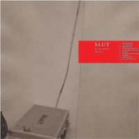 Slut - All We Need Is Silence (Digipack)