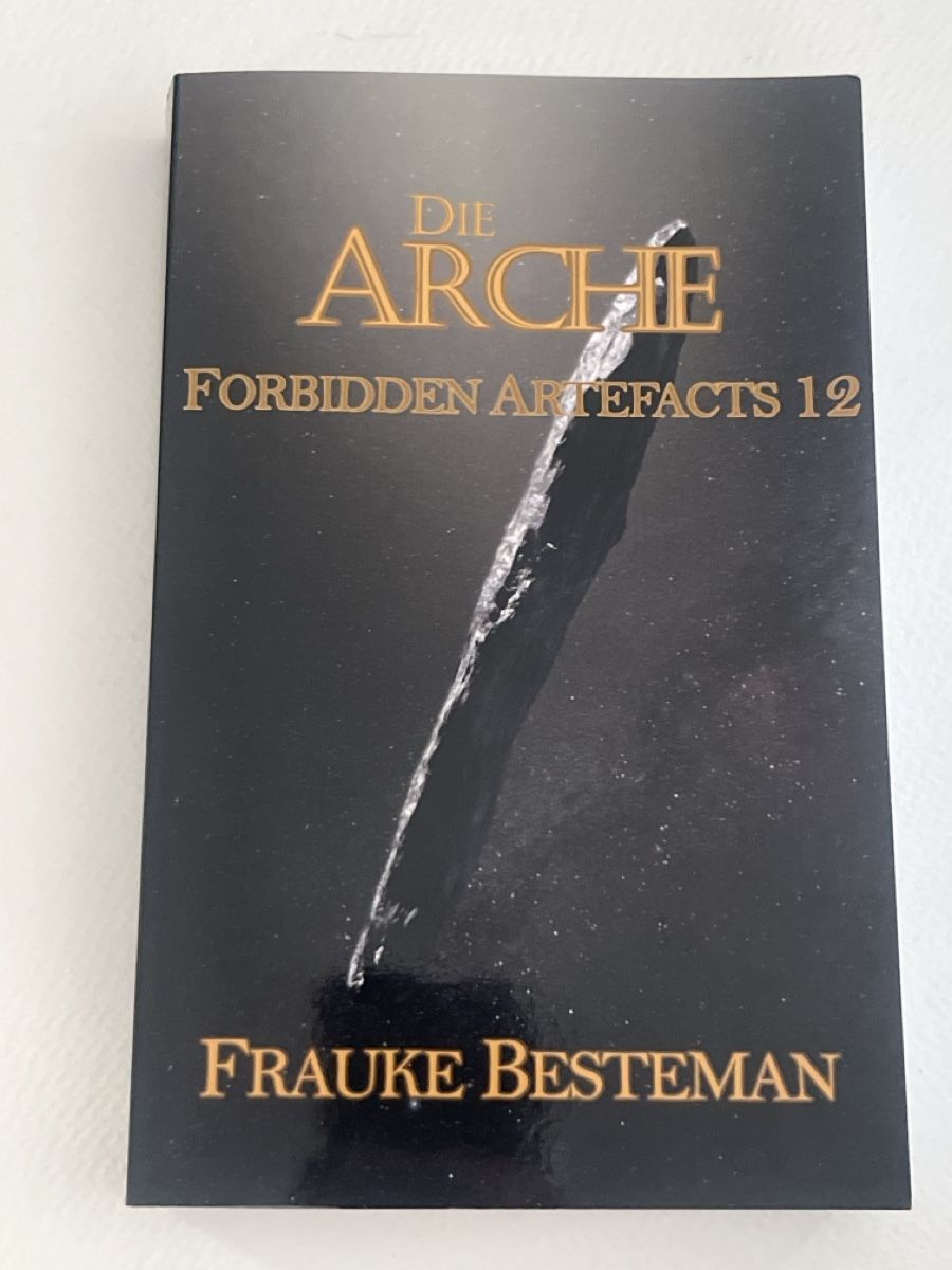 Bücher: Frauke Besteman - Die Arche, Forbidden Artifacts 12! Top – Gebraucht aus Forch von tieckr