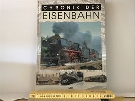 Chronik der Eisenbahn - Bildband Heel 2005 450 Seiten