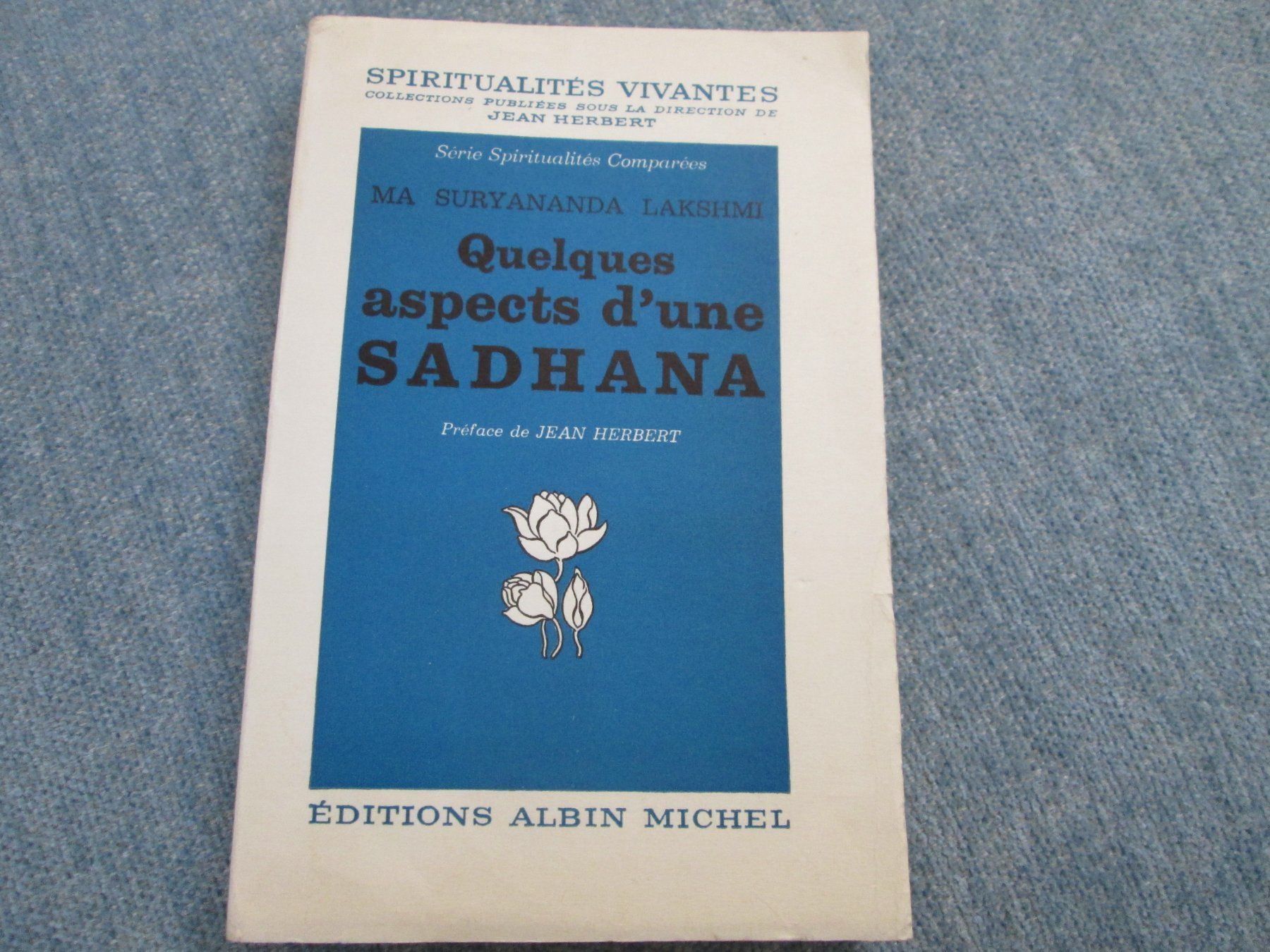 Libri: Quelques aspects d'une Sâdhanâ – Usato da Neuchâtel venduto da Dualseele