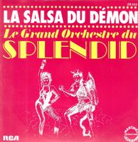 Le Grand Orchestre du Splendid - La salsa du démon