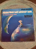 "Meine Welt soll schöner sein" - Kinderbuch Geschichte! 1984