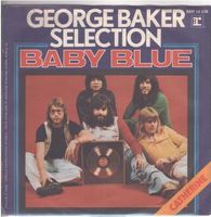 George Baker Selection  --  Baby Blue  Single7