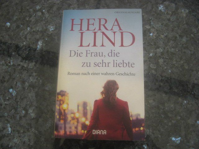 Die Frau Die Zu Sehr Liebte Von Hera Lind Kaufen Auf Ricardo 