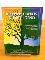 Der Weg zurück in die Jugend