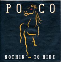 POCO - NOTHIN' TO HIDE (7'' Vinyl Single NM)