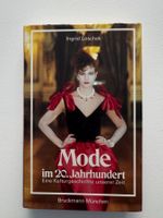Mode im 20. Jahrhundert - Ingrid Loschek