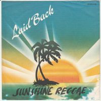 Laid Back - Sunshine Reggae / White Horse 7" Vinyl 1983