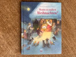 Wann ist endlich Weihnachten? 24 Adventsgeschichten- NordSüd