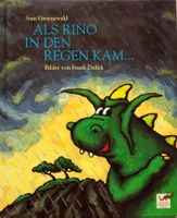 Als Rino in den Regen kam