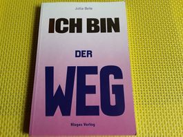 ICH BIN der WEG