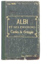 ALBI ET SES ENVIRONS - © vers 1903 "Cordes - La Grésigne"
