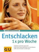 Entschlacken 1x pro Woche Autorin Birgit Gebauer