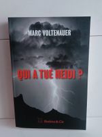 Qui a tué Heidi ? / Marc Voltenauer / Slatkine 2017