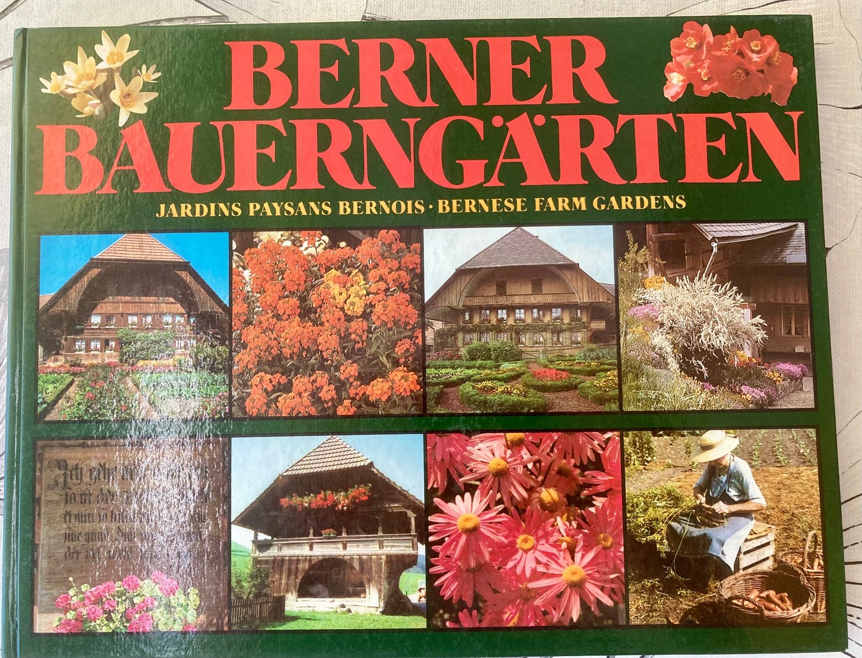 Bücher: Berner Bauerngärten - Bildband - Landwirtschaft - – Gebraucht aus Rüegsauschachen von Andyalfredo