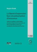 La liberté d'expression face à la présomption d'innocence