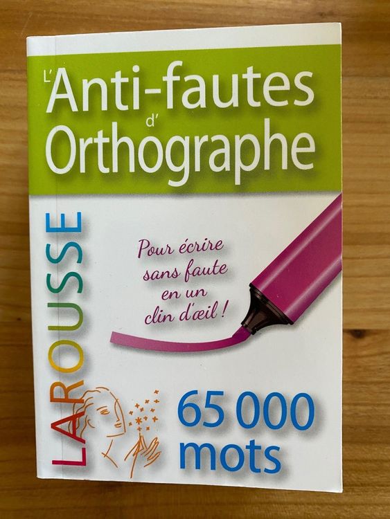 Anti-fautes d’orthographe Larousse (Gebraucht) in Basel für CHF 1 – mit ...