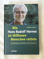 Buch Wie Hans Rudolf Herren 20 Millionen Menschen rettete