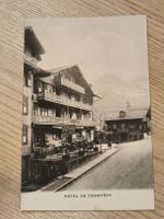 Alte PK / Hotel De Champery - Ausgabe ca. 1910