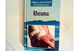 RHEUMA von Manfred Backhaus, Wege zu Gesundheit
