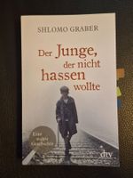 Buch, Der Junge, der nicht hassen wollte von Shlomo Graber
