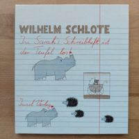 Wilhelm Schlote In Sarah's Schreibheft ist der Teufel los!