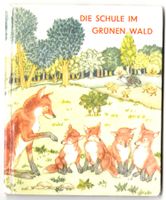 Gertrud Keussen - Die Schule im grünen Wald - 1969