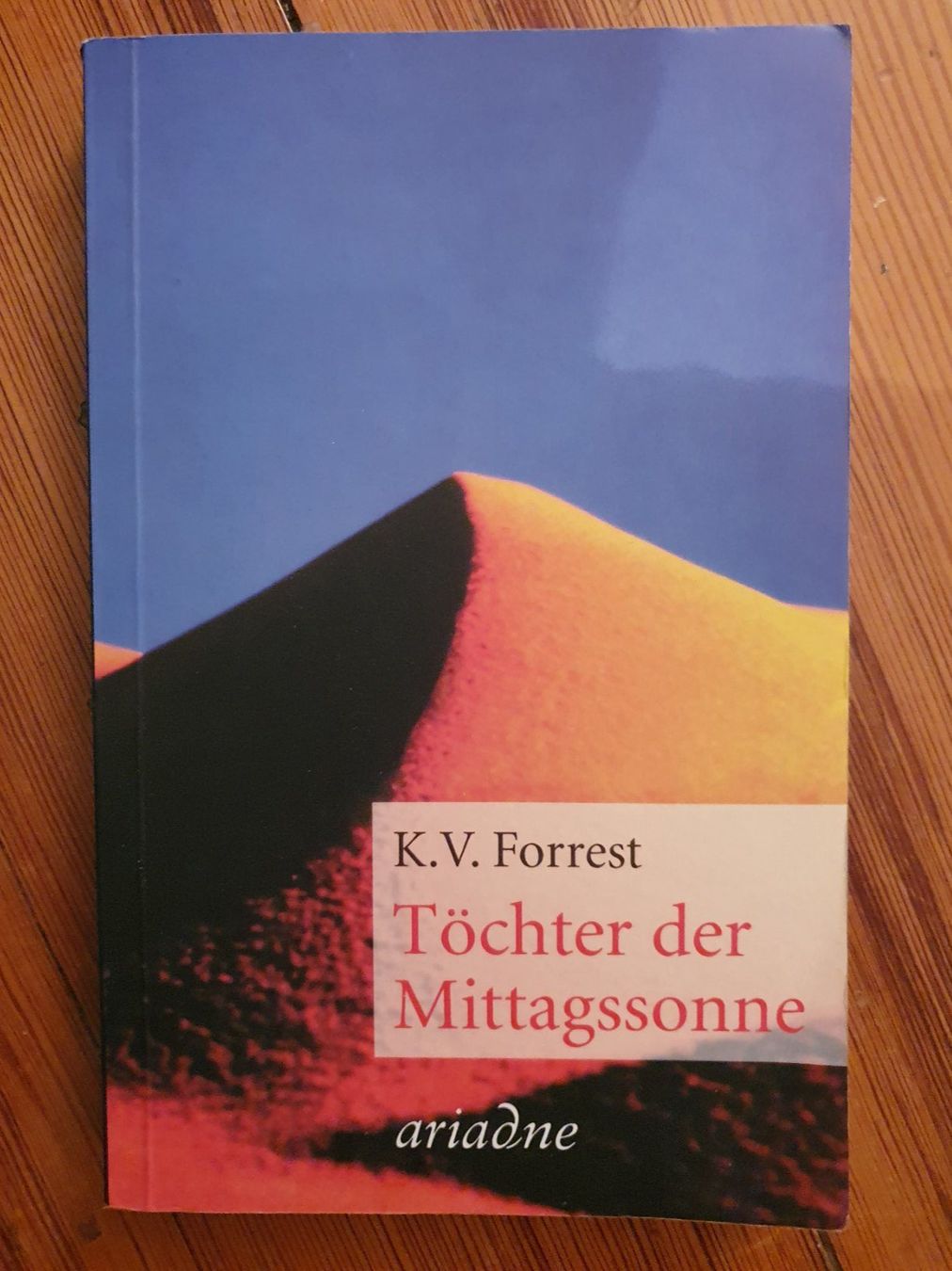 Bücher: Töchter der Mittagssonne - K.V. Forrest – Gebraucht aus zürich von tachilina