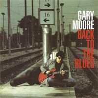 CD Gary Moore - Back to the blues (2001)