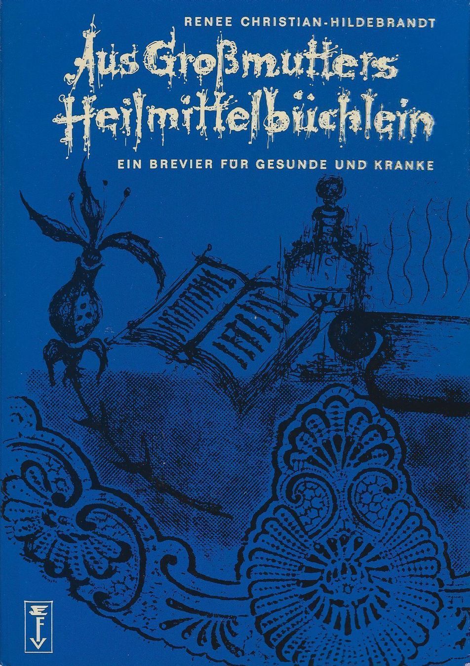 Libri: Aus Grossmutters Heilmittelbüchlein – Usato da Bern venduto da Grindelwaldaus