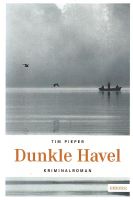 Pieper Tim - Dunkle Havel / Krimi