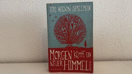 Morgen kommt ein neuer Himmel von Lori Nelson Spielman