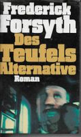 Frederick Forsyth - Des Teufels Alternative