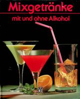 Ines Schill   Mixgetränke mit und ohne Alkohol BZ EA 1992