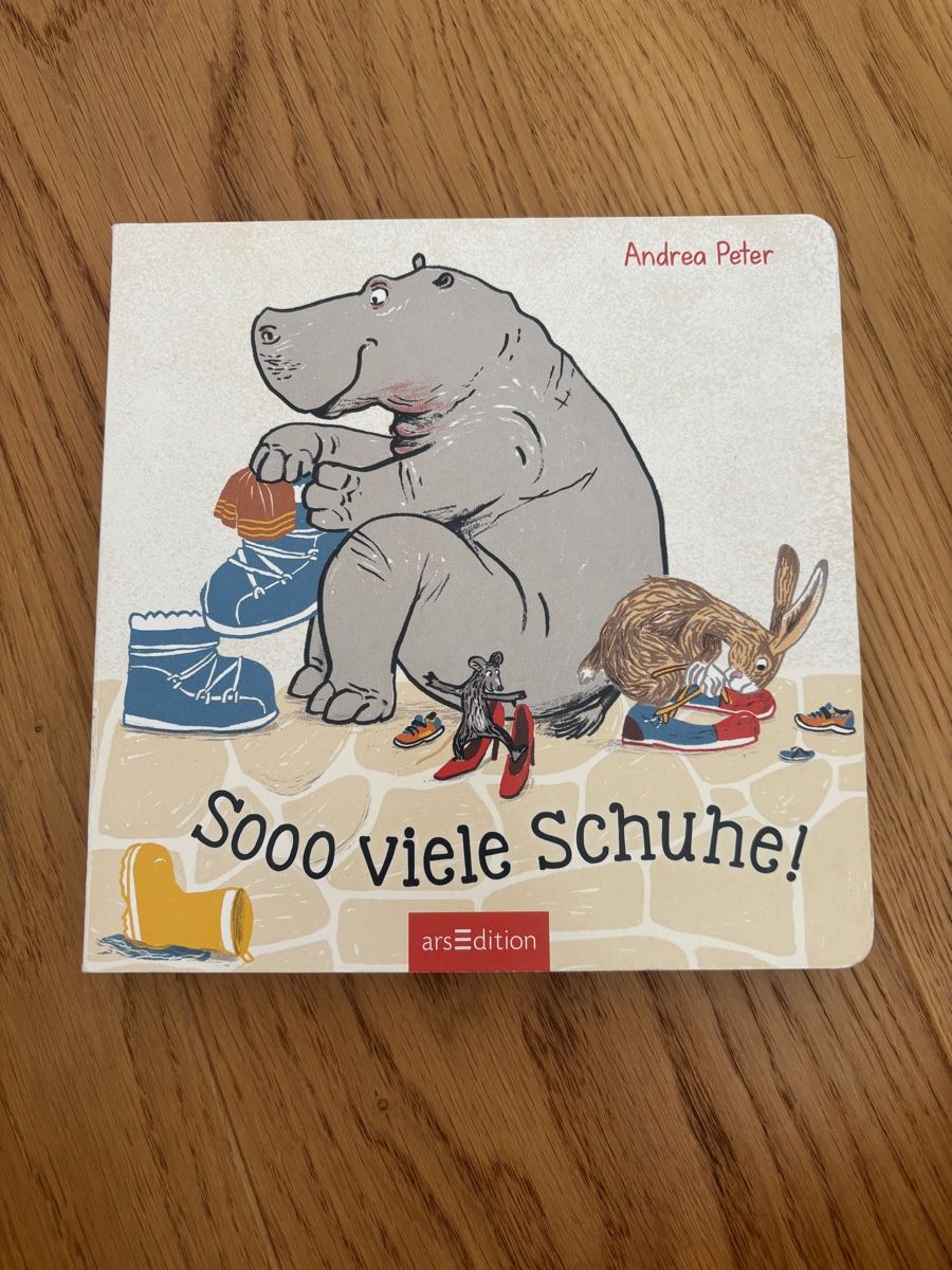 Bücher: Kinderbuch "Sooo viele Schuhe" von Andrea Peter, ars Edition – Gebraucht aus Grosswangen von Sunnyday35
