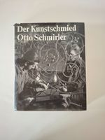 Der Kunstschmied Otto Schmirler