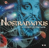 Nostradamus - A storm of dreams