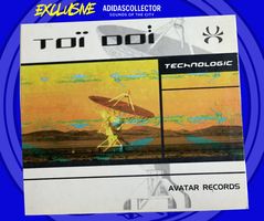 Toï Doï-Technologic