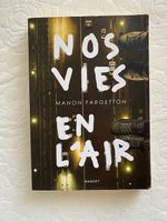 Nos Vies en l'Air de Manon Fargetton