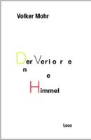 Volker Mohr Der Verlorene Himmel