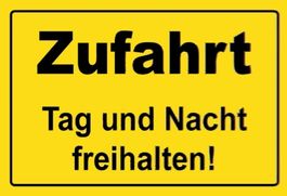 Blechschild-ZUFAHRT TAG U NACHT FREIHALT