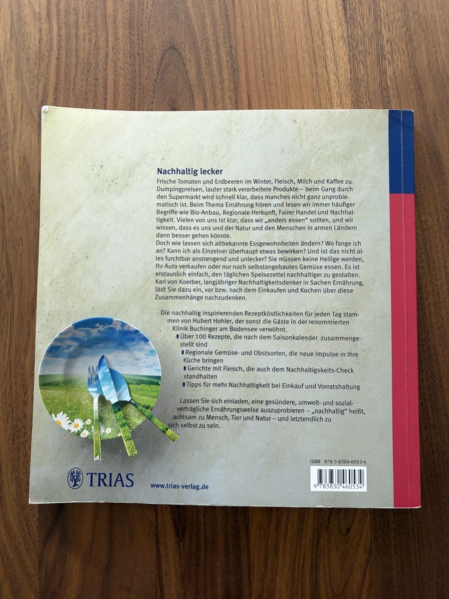 Libri: Kochbuch Nachhaltig geniessen – Usato da Escholzmatt venduto da Sarah_ 1