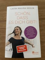 Laura Malina Seiler SCHÖN, DASS ES DICH GIBT! Buch